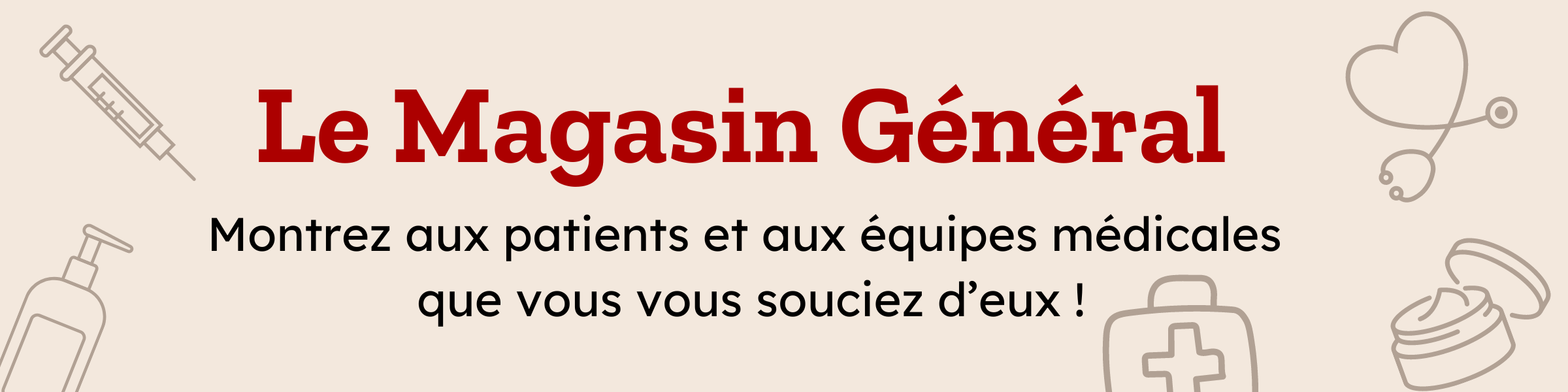 Le Magasin General